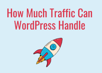 how much traffic can WordPress Handled
