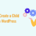 how to create a child page in WordPress