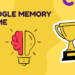 Google Memory Game – Boost Your Memory