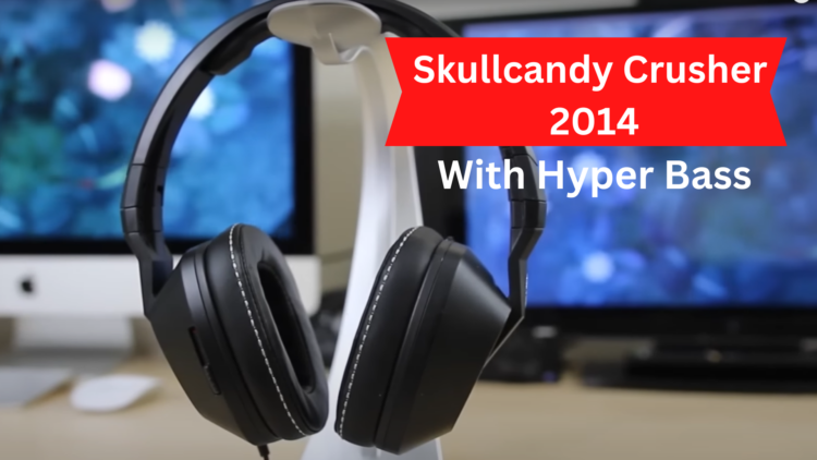 Skullcandy Crusher 2014