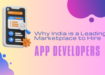 Why India is Leading Marketplace to Hire App Developers