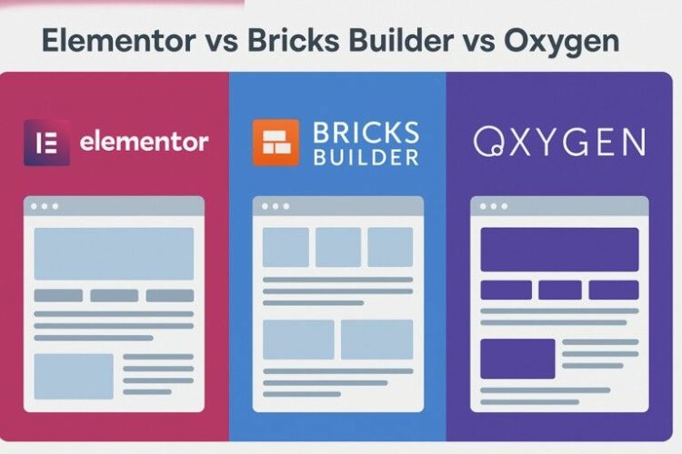 Elementor vs Bricks Builder vs Oxygen